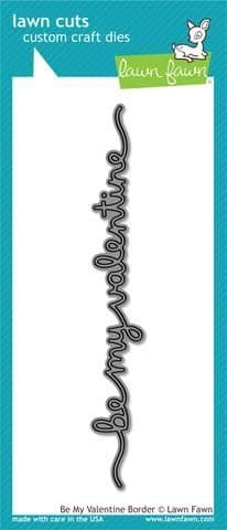 LF1297 ~ BE MY VALENTINE BORDER ~ DIES BY LAWN FAWN
