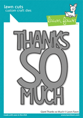 LF2693 - giant thanks so much Die - Lawn Fawn