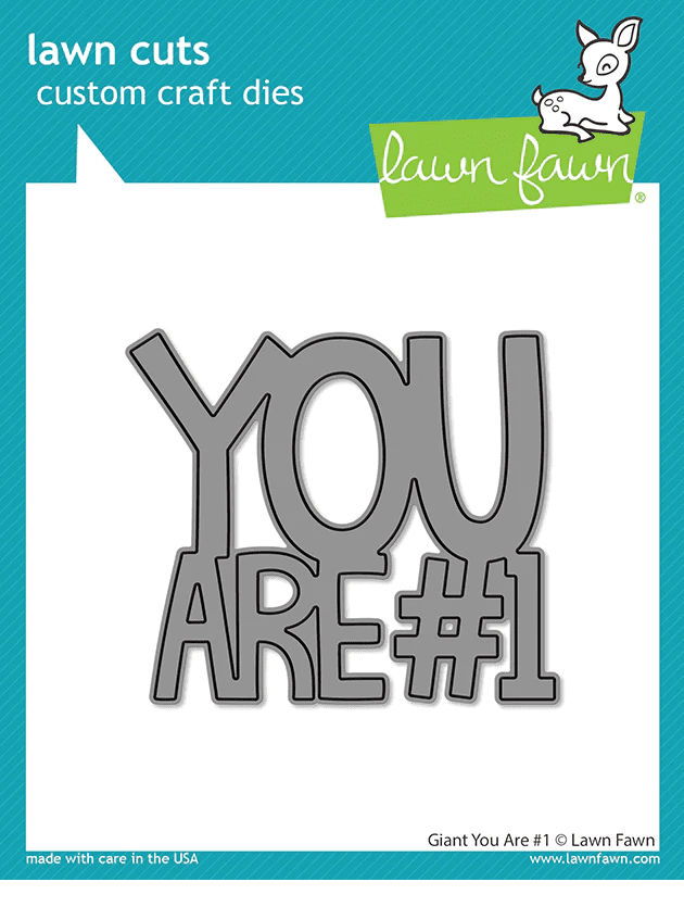 LF2884 - giant you are #1 - Lawn Fawn Dies