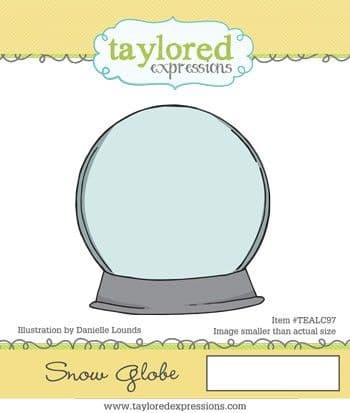 TEALC097 ~SNOW GLOBE ~ Taylored Expressions