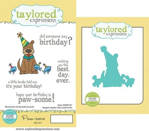 TEPS147 ~ PAW-SOME - SET OF 5 Stamps with coordinating die by Taylored Expressions