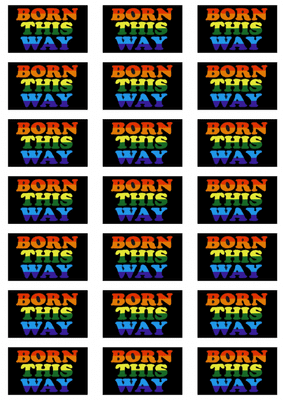 Born This Way Stickers - 21 per sheet