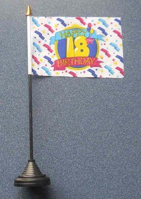 Happy 18th Birthday Desk / Table Flag with plastic stand and base.