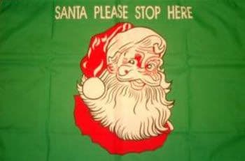 Santa Please Stop Here Christmas Flag 2 - 3' x 2'.