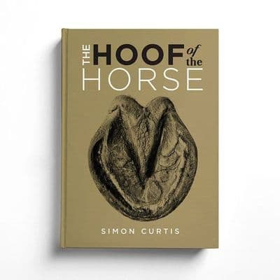 The Hoof of the Horse by Simon Curtis