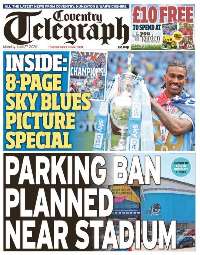 Coventry Telegraph issue dated Monday 27th April - SKY BLUES TROPHY LIFT