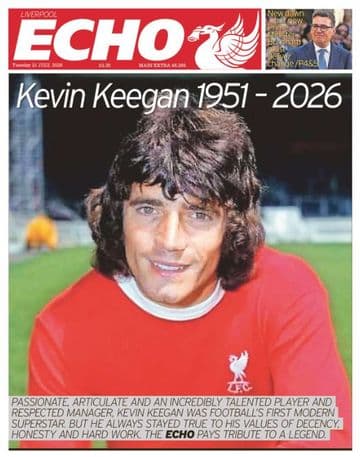 Liverpool Echo Tuesday 21st July 2026 : KEVIN KEEGAN 1951 - 2026