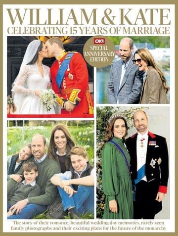 OK! Special - William and Kate, Celebrating 15 years of marriage