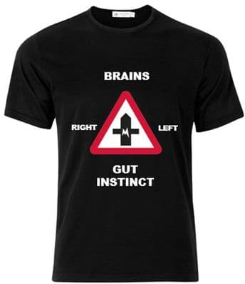brains and gut instinct road sign tshirt
