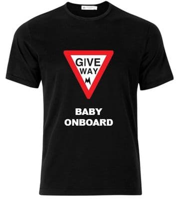 Give way baby on board road sign tshirt