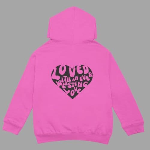 Hoodie loved with an everlasting love