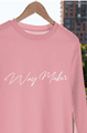 Way Maker sweatshirt