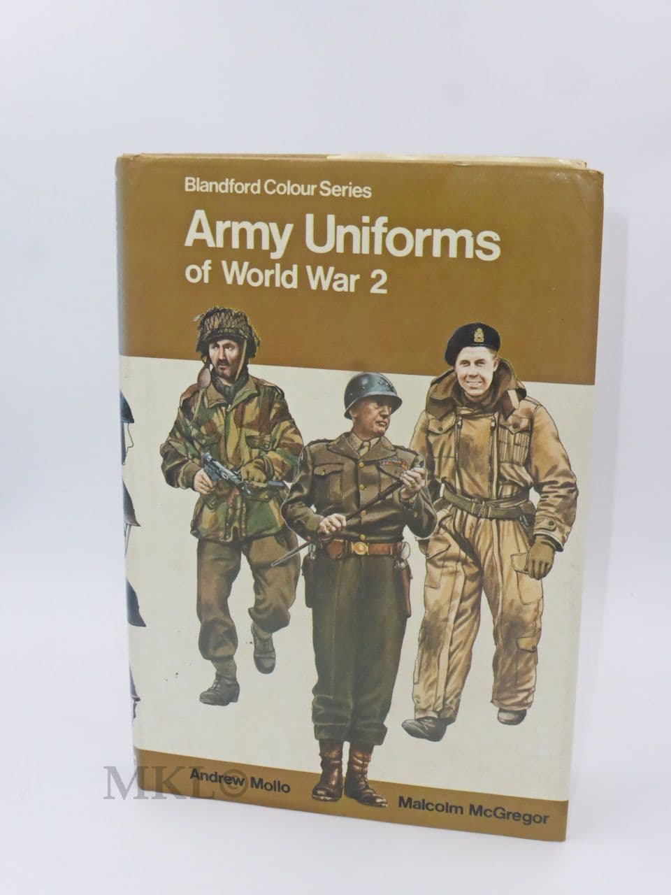 Book - Army Uniforms of World War 2 by Andrew Mollo/Malcolm McGregor