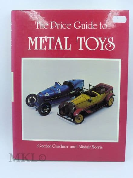 Book - The Price Guide to Metal Toys