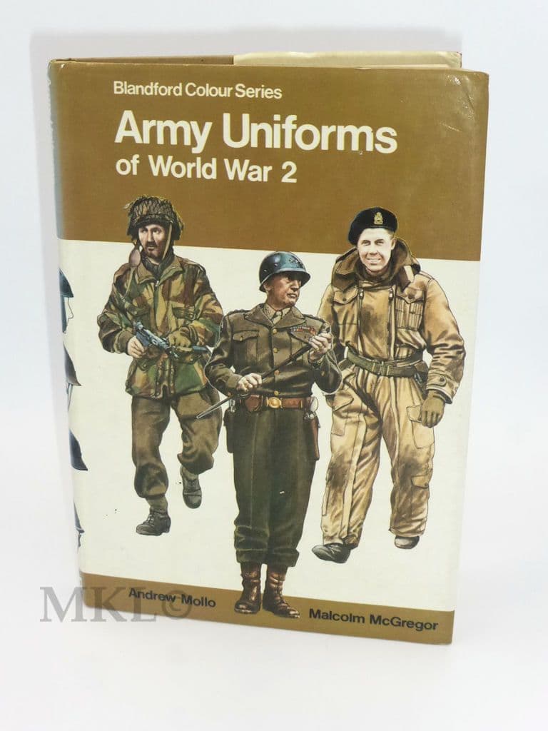 Army Uniforms of World War 2 - Blandford Colour Series