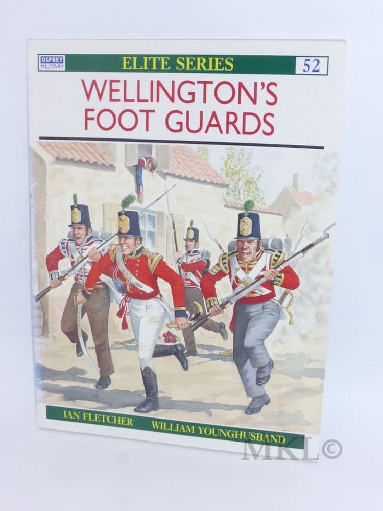 Men-At-Arms #52 - Wellington's Foot Guards