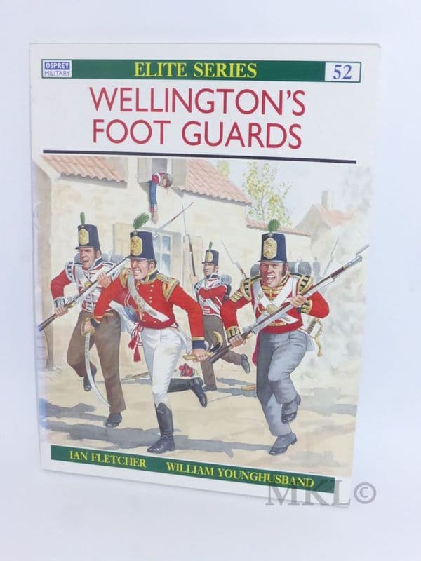Men-At-Arms #52 - Wellington's Foot Guards