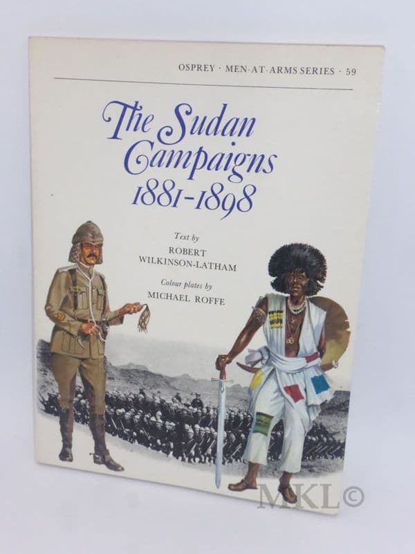 Men-At-Arms #59 - The Sudan Campaigns 1881-1898