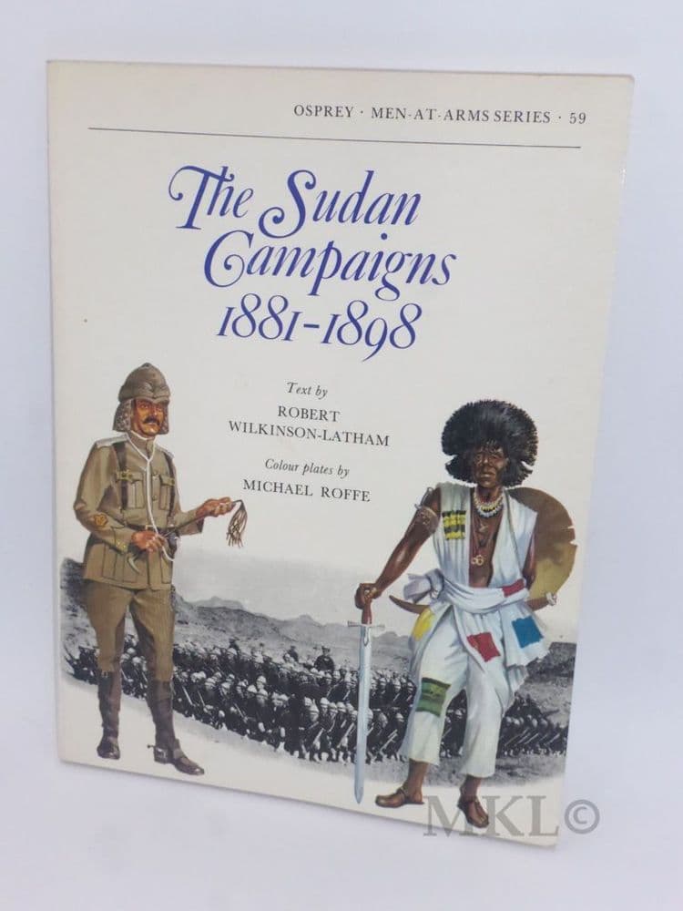 Men-At-Arms #59 - The Sudan Campaigns 1881-1898
