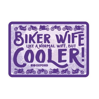 Oxford Garage Metal Sign Biker Wife OX350