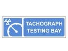1g - Tachograph Centre 'Testing Bay' sign