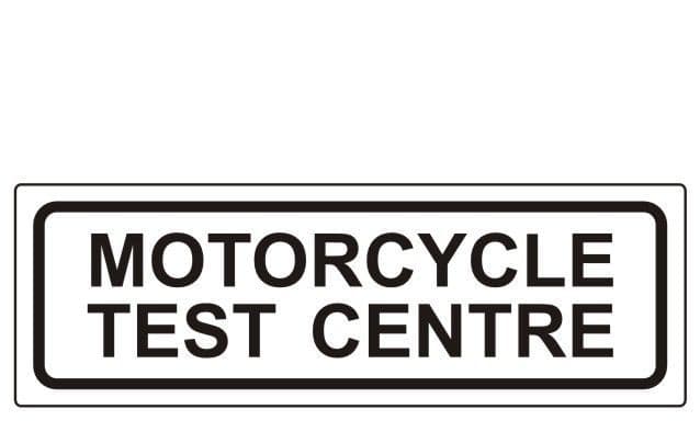 1i - Motorcycle Test Centre sign