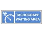 1i - Tachograph Centre 'Waiting Area'  sign