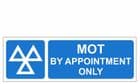1xx - H/duty MOT By Appointment Only  sign