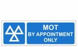1xx - H/duty MOT By Appointment Only  sign