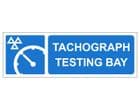 1y - H/Duty Tachograph Testing Bay sign