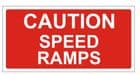 2a - Caution Speed Ramps