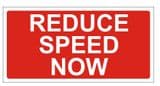 2b - Reduce Speed Now