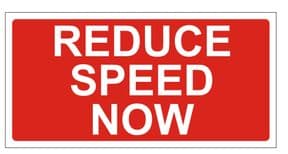 2b - Reduce Speed Now