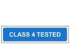2d - H/duty Class 4 Tested sign