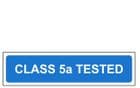 2g - H/duty  Class 5a Tested sign
