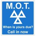 2k - H/duty MOT When Is Yours Due sign
