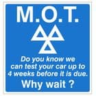 2l - H/duty MOT Why Wait  sign