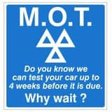 2l - H/duty MOT Why Wait  sign