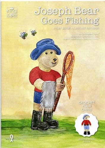 Book: King Cole Joseph Bear Goes Fishing Story Book & Crochet Patterns