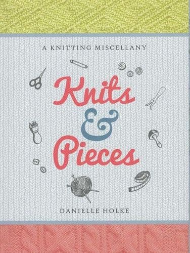 Book: Knits & Pieces by D. Holke