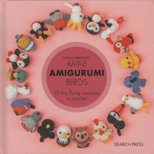Book: Mini Amigurumi Birds by Sarah Abbondio