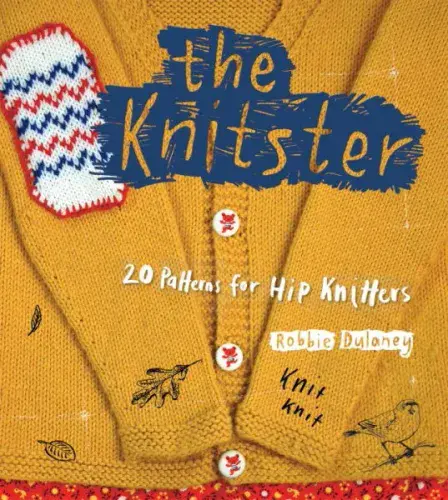 Book: The Knitster: 20 Patterns for Hip Knitters