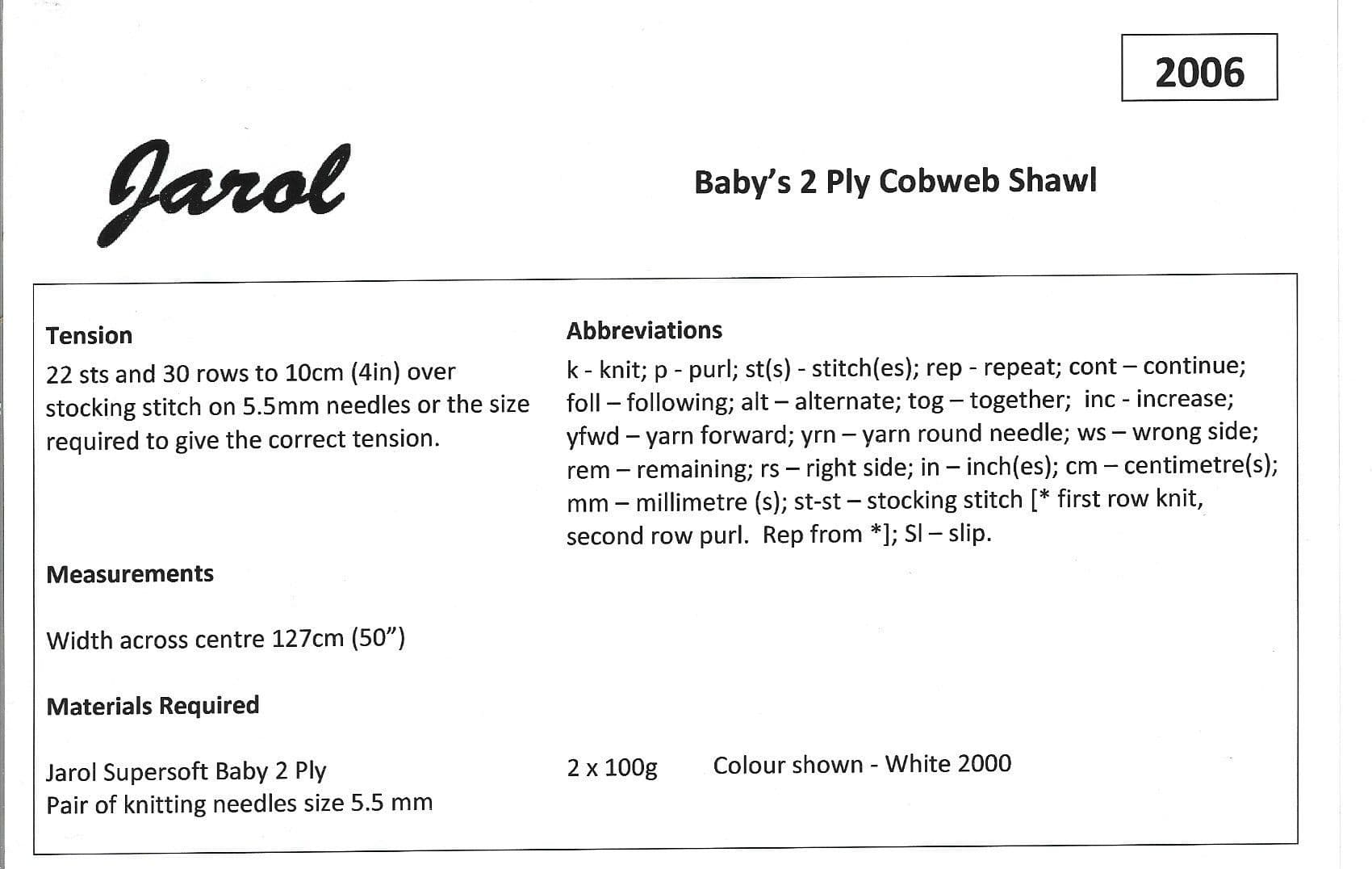 Jarol Baby Cobweb Shawl in Jarol Baby Supersoft 2ply 2006