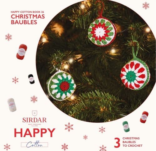 Sirdar Christmas Baubles Happy Cotton DK Crochet Book 26 - PDF DOWNLOAD