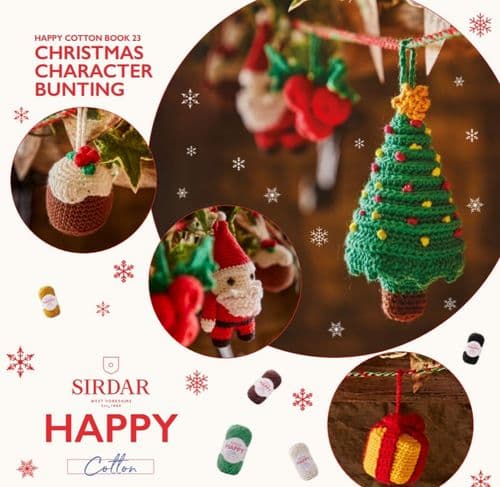 Sirdar Christmas Characters Buntings Happy Cotton DK Crochet Book 23 - PDF DOWNLOAD