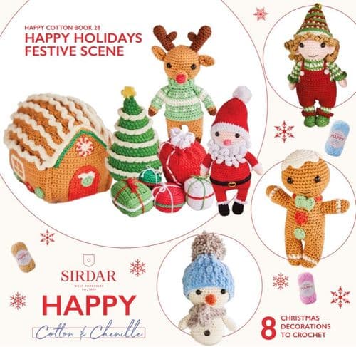Sirdar Festive Happy Holidays in Happy Cotton DK & Chenille Crochet Book 28 - PDF DOWNLOAD