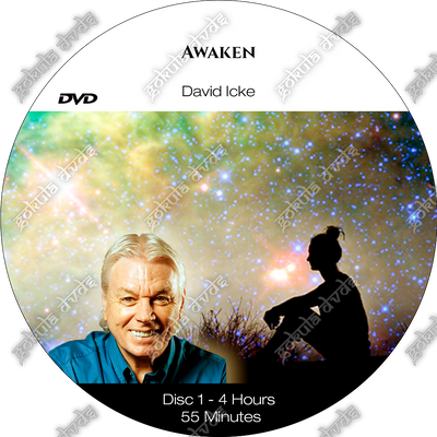 AWAKEN - DAVID ICKE  [2 DVDs  - 4h 55m / 4h 37m]