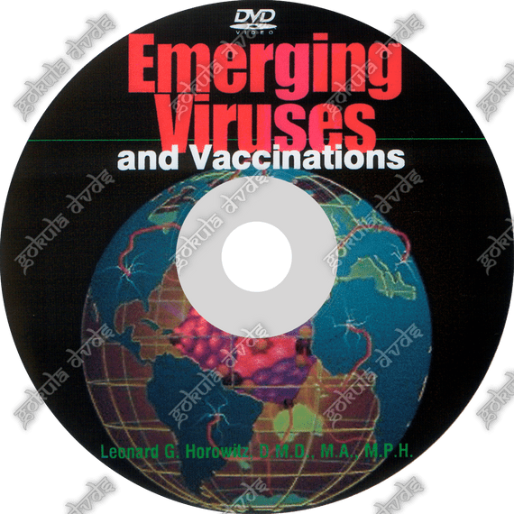 Emerging Viruses, AIDS, Ebola & Vaccinations - Dr Len Horowitz (DVD - 2h04m]