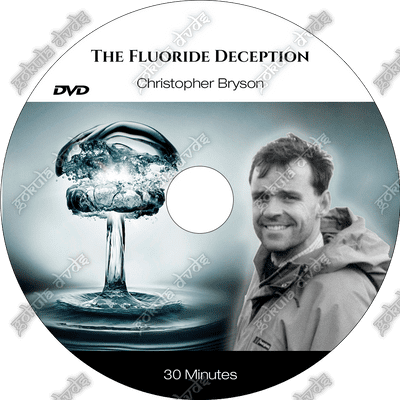 Fluoride Deception [DVD - 30m]