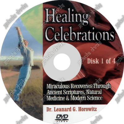 Healing Celebrations - Dr Len Horowitz (4 DVDs total over 8 Hours]